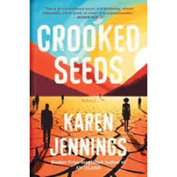 Crooked Seeds By Karen Jennings - Paperback