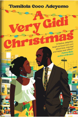 A Very Gidi Christmas By Tomilola Coco Adeyemo