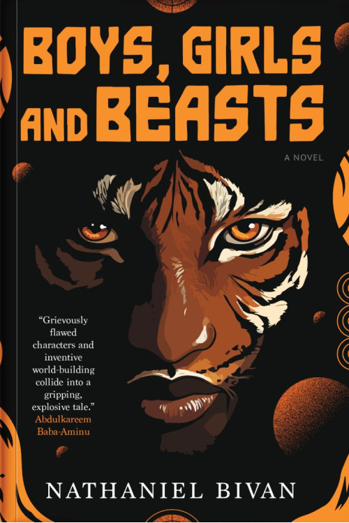 Boys, Girls and Beasts By Nathaniel Bivan