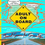 Adult on Board: Travel Games for Grown-Ups by Jeffrey J. Wuorio , Judy Wuorio- Paperback