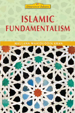 Islamic Fundamentalism by Maulana Wahiduddin Khan Paperback