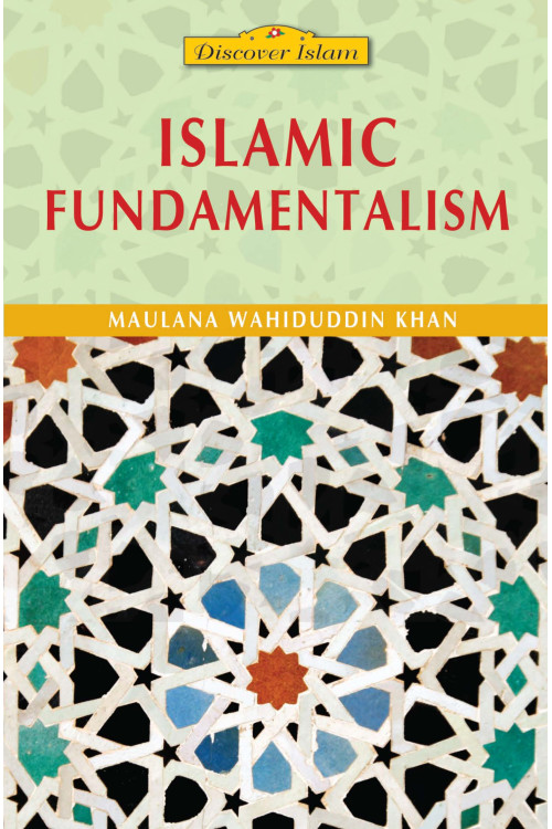 Islamic Fundamentalism by Maulana Wahiduddin Khan Paperback