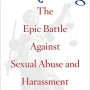 Reckoning: The Epic Battle Against Sexual Abuse and Harassment by Linda Hirshman- Paperback