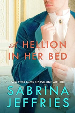 A Hellion in Her Bed (2) (The Hellions of Halstead Hall) by Sabrina Jeffries - Paperback
