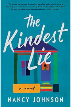 The Kindest Lie: A Novel by Nancy Johnson - Hardback