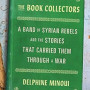 The Book Collectors: A Band of Syrian Rebels and the Stories That Carried Them Through a War by Delphine Minoui , Lara Vergnaud -Hardback