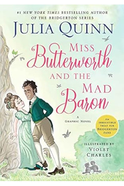 Miss Butterworth and the Mad Baron: A Graphic Novel by Julia Quinn, Violet Charles -Paperback