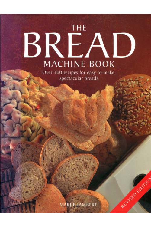 The Bread Machineby Marjie Lamber- Hardcover