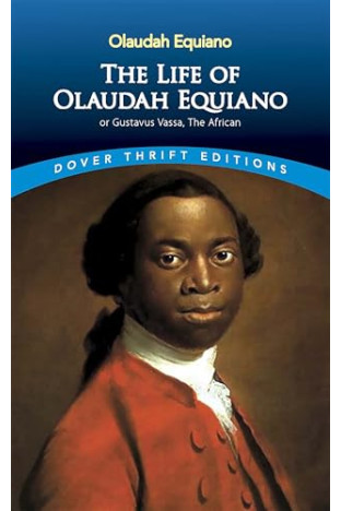 The Life of Olaudah Equiano, Or, Gustavus Vassa, the African (Dover Thrift Editions) by Equiano, Olaudiah -Paperback