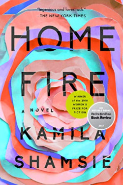 Home Fire by Shamsie, Kamila -Paperback
