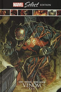 Rex (Venom, Marvel Select Edition) by Stegman, Ryan Cates, Donny Binding-Hardcover