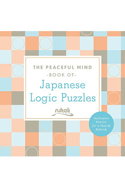 The Peaceful Mind Book of Japanese Logic Puzzles (Peaceful Mind Puzzles) by Nikoli-Paperback