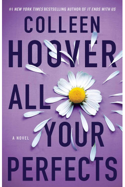 All Your Perfects: A Novel (4) (Hopeless) by Colleen Hoover-Paperback