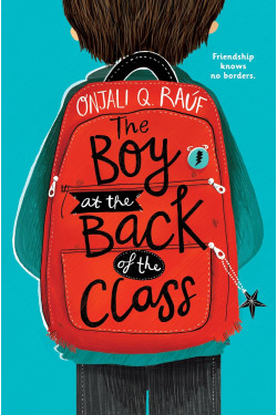 The Boy at the Back of the Class by Onjali Q. Raúf -Paperback