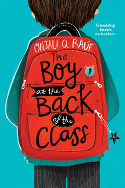 The Boy at the Back of the Class by Onjali Q. Raúf -Paperback