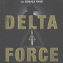 Delta Force: A Memoir by the Founder of the U.S. Military's Most Secretive Special-Operations Unit by Beckwiith, Charlie A. Knox, Donald-Paperback