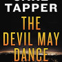 The Devil May Dance (Charlie and Margaret Marder Mystery, Bk. 2) by Tapper, Jake-Hardcover
