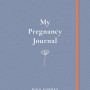 My Pregnancy Journal by Riga Forbes-Hardcover 