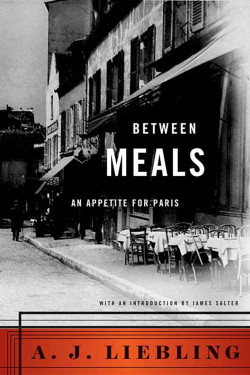 Between Meals by Liebling, A.J.-Paperback