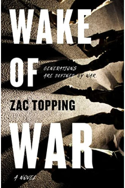 Wake of War by Topping Zac- Hardcover