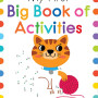 My First Big Book of Activities: A Book of Learning Activities for Kids With 200+ Puzzles (My First Activity Books) Paperback