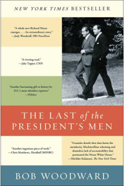 The Last of the President's Men by Woodward, Bob-Paperback