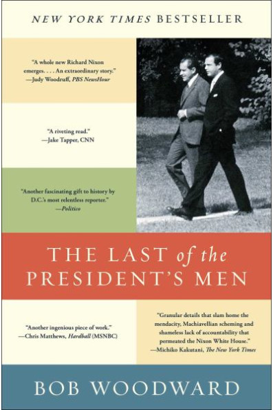 The Last of the President's Men by Woodward, Bob-Paperback