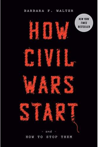 How Civil Wars Start and How to Stop Them by Walter, Barbara F-Hardcover