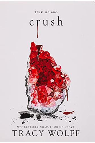 Crush (Crave, Bk. 2) by Wolff, Tracy-Hardcover