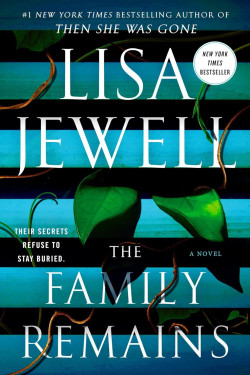 The Family Remains by Jewell, Lisa -Hardcover