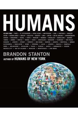 Humans by Brandon Stanton- Hardcover