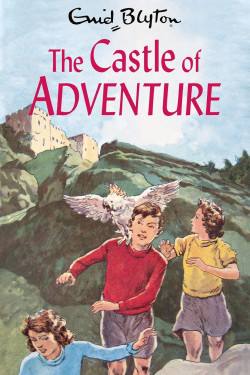 The Castle of Adventure (The Adventure Series, Bk. 2) by Enid Blyton-Paperback