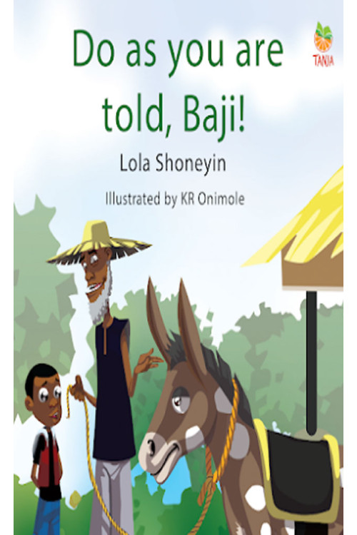Do As You Are Told, Baji!  by Lola Shoneyin - Paperback