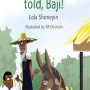 Do As You Are Told, Baji!  by Lola Shoneyin - Paperback