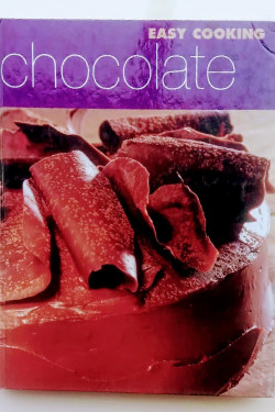 Chocolate Easy Cooking by Atkinson, C; Barker, J; Martin, L et al