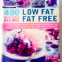 400 Best-Ever Low Fat And Fat Free Recipes by Anne Sheasby