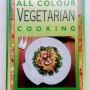 All Colour Vegetarian Cookery Hardcover