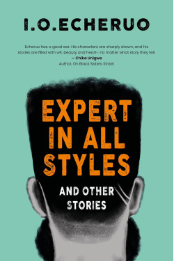 Expert In All Styles by I. O. Echeruo -Paperback (limited copies signed)