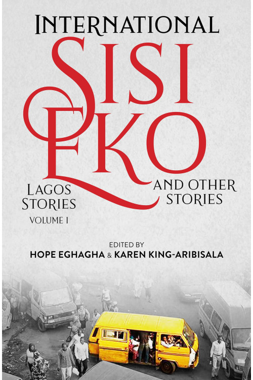 International Sisi Eko and Other Stories by A. Igoni Barrett - Paperback