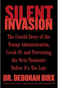 Silent Invasion by Deborah Birx - Hardback