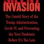 Silent Invasion by Deborah Birx - Hardback
