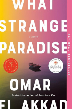 What Strange Paradise by Omar El Akkad - Paperback
