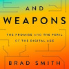 Tools and Weapons: The Promise and the Peril of the Digital Age by Brad Smith & Carol Ann Browne - Paperback
