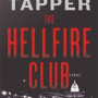 The Hellfire Club (Charlie and Margaret Marder Mystery, 1) by Jake Tapper - Hardback