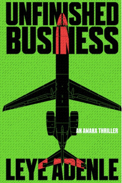 Unfinished Business by Leye Adenle - Paperback