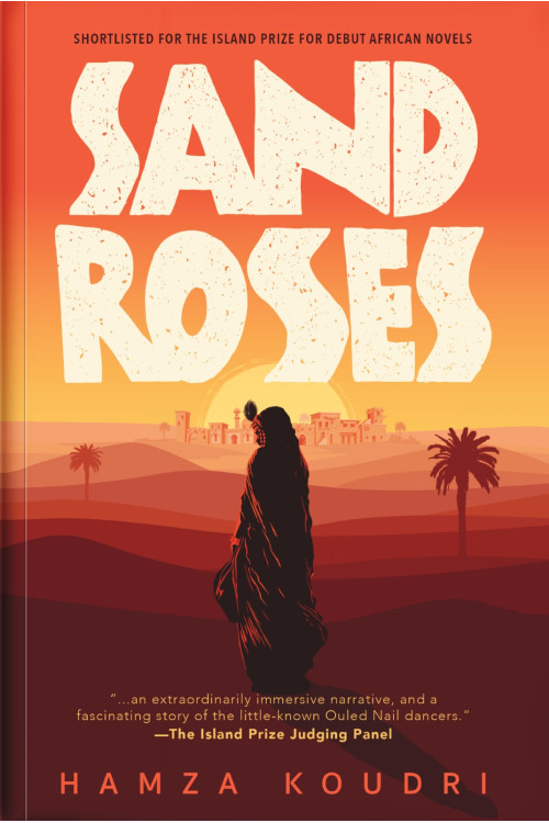 SAND ROSES By Hamza Koudri - Paperback