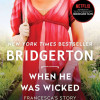 When He Was Wicked (Bridgertons, 6) by Julia Quinn 