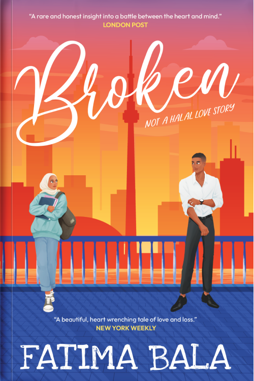 Broken: Not a halal love story by Fatima Bala - Paperback