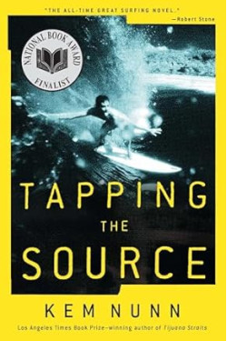 Tapping the Source by Kem Nunn - Paperback