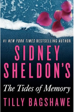 Sidney Sheldon's The Tides of Memory by Sidney Sheldon & Tilly Bagshawe - Hardback